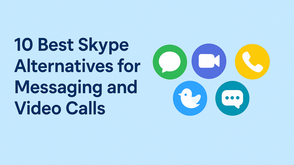 10 Best Skype Alternatives for Messaging and Video Calls