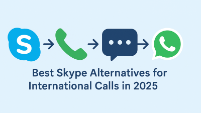 Best Skype Alternatives for International Calls in 2025