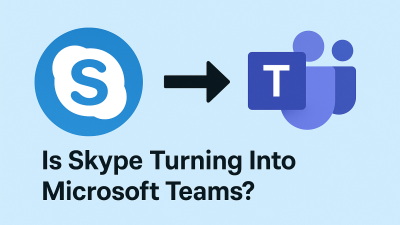 Is Skype Turning Into Microsoft Teams?