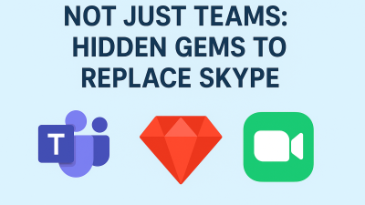 Not Just Teams: Hidden Gems to Replace Skype